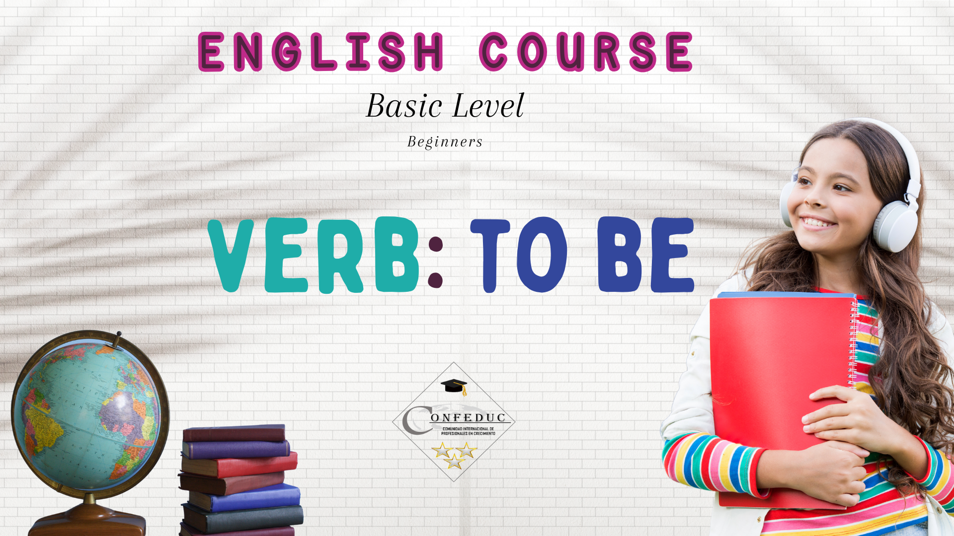 VERB TO BE FOR BEGINNERS – Próximamente
