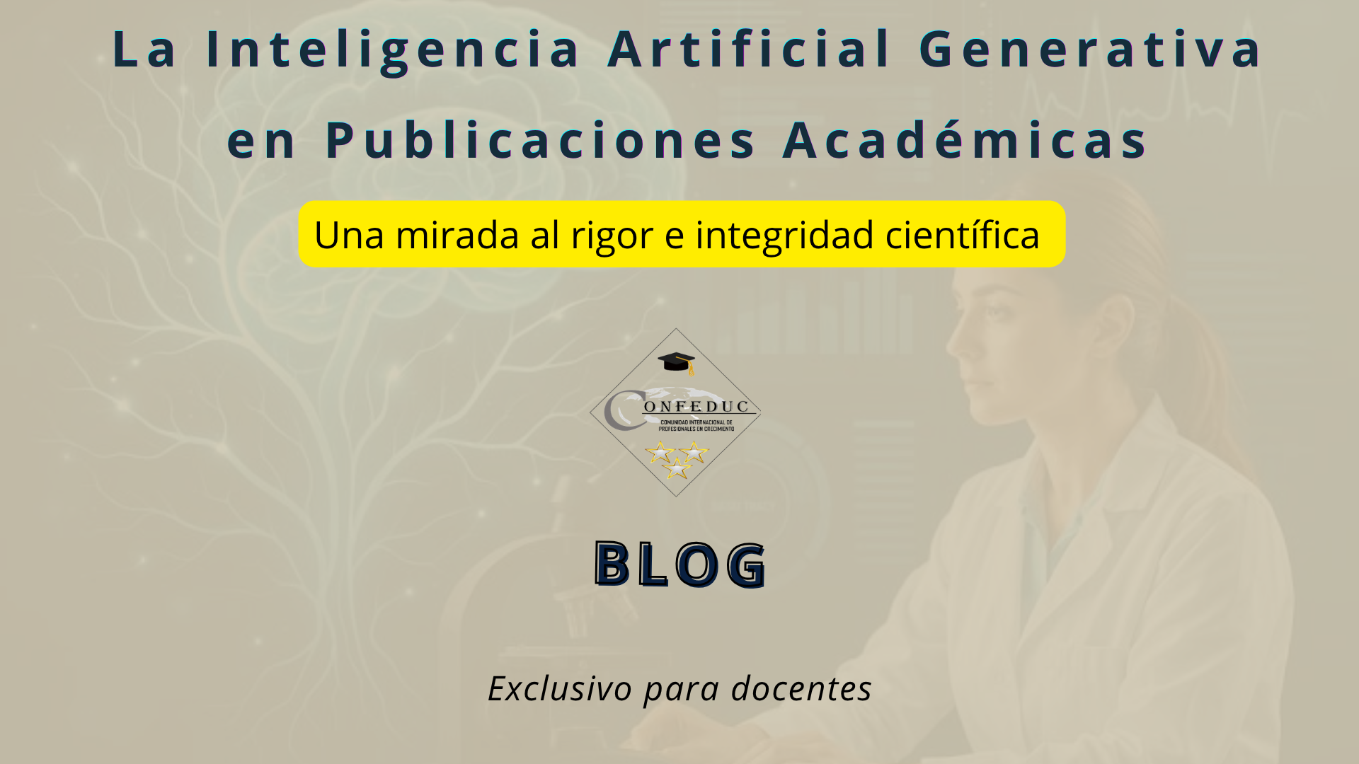 LA IA GENERATIVA EN PUBLICACIONES ACADÉMICAS